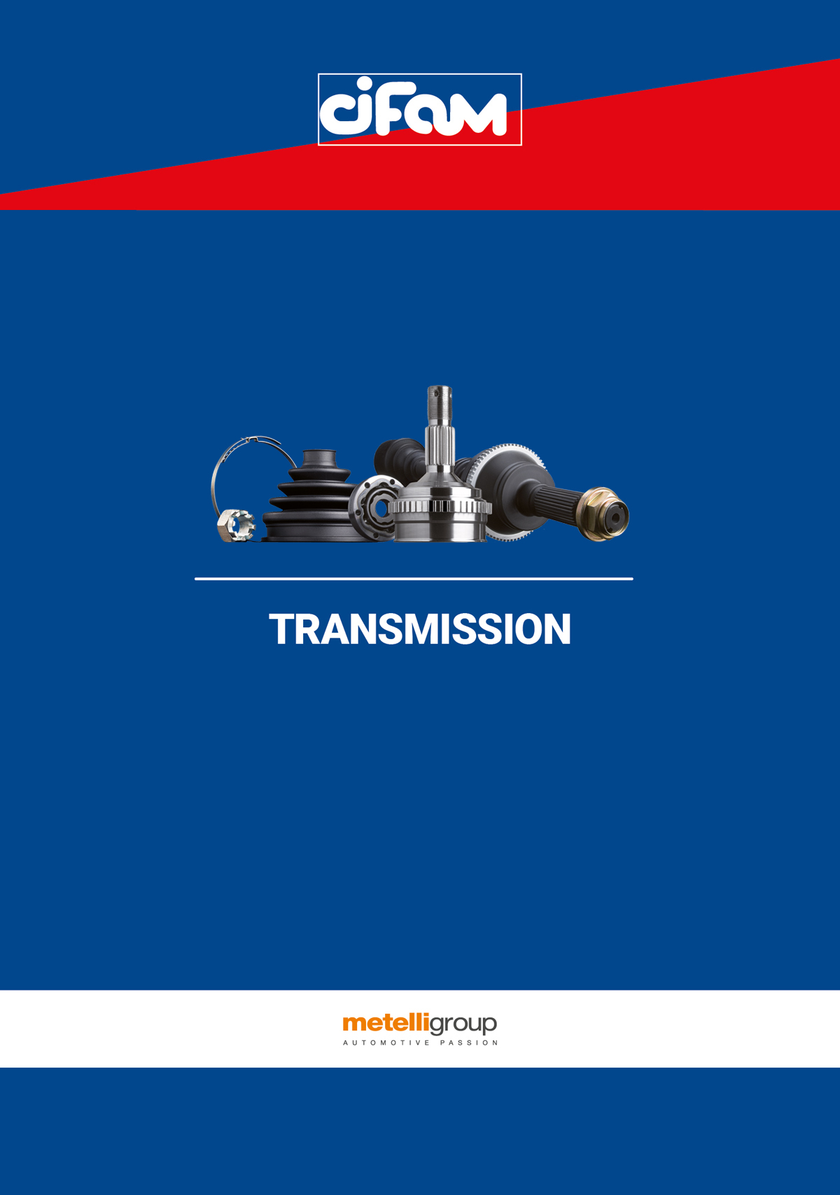 CIFAM pdf catalog - CIFAM TRANSMISSION - C.V. JOINTS, DRIVE SHAFTS, BOOT KIT (2023)